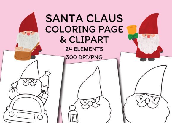 Download Santa Claus Coloring Page&amp;clipart Set. - Art Collection